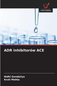 Produktbild: ADR inhibitor&oacute;w ACE