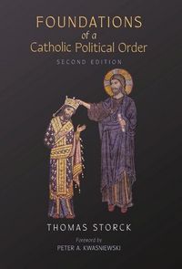 Produktbild: Foundations of a Catholic Political Order
