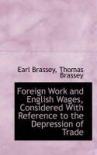 Produktbild: Foreign Work and English Wages, Considered with Reference to the Depression of Trade
