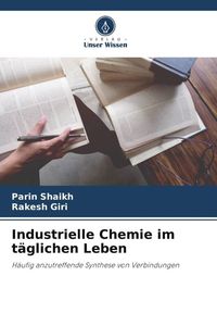 Produktbild: Industrielle Chemie im t&auml;glichen Leben