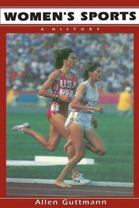 Produktbild: Guttmann, A: Womens Sports a History (Paper)