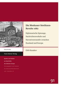 Produktbild: Die Moskauer Strelitzen-Revolte 1682