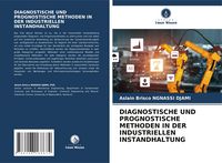 Produktbild: Diagnostische und Prognostische Methoden in der Industriellen Instandhaltung