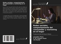 Produktbild: Redes sociales, comportamiento del consumidor y marketing en el hogar