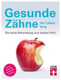 Produktbild: Gesunde Z&auml;hne ein Leben lang