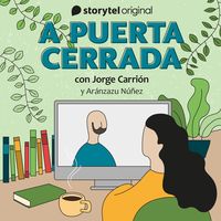 Produktbild: A puerta cerrada con Jorge Carri&oacute;n - E04