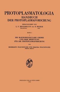 Produktbild: Die makromolekulare Chemie und ihre Bedeutung f&uuml;r die Protoplasmaforschung