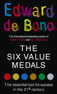 Bild vom Artikel The Six Value Medals vom Autor Edward de Bono