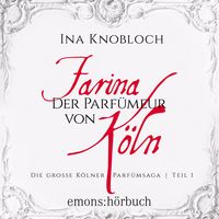 Produktbild: Farina - Der Parf&uuml;meur von K&ouml;ln