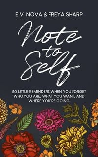 Produktbild: Note to Self: 50 Little Reminders When You Forget Who You Are, What You Want, and Where You're Going