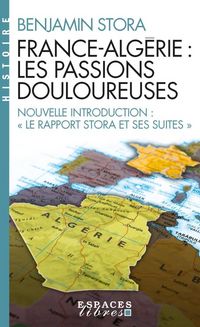 Produktbild: France-Alg&eacute;rie : les passions douloureuses