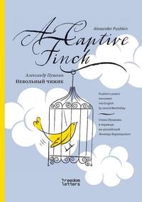 Produktbild: Невольный чижик / A Captive Finch