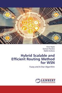 Produktbild: Hybrid Scalable and Efficient Routing Method for WSN