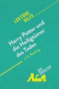 Produktbild: Harry Potter und die Heiligt&uuml;mer des Todes von J. K. Rowling (Lekt&uuml;rehilfe)