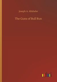 Produktbild: The Guns of Bull Run