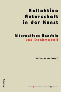 Produktbild: Kollektive Autorschaft in der Kunst
