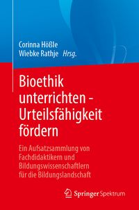 Produktbild: Bioethik unterrichten - Urteilsfähigkeit fördern