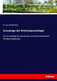 Produktbild: Grundz&uuml;ge der Kriminalpsychologie