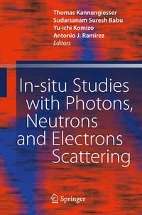 Produktbild: In-situ Studies with Photons, Neutrons and Electrons Scattering