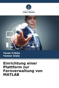 Produktbild: Einrichtung einer Plattform zur Fernverwaltung von MATLAB