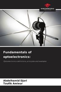 Produktbild: Fundamentals of optoelectronics: