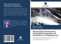 Produktbild: Multimodales biometrisches Authentifizierungssystem mit Handfl&auml;che und Fingerabdruck