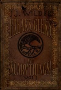 Produktbild: Freaks, Geeks, and Scary Things Vol. 1