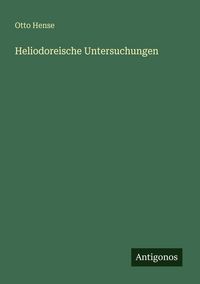 Produktbild: Heliodoreische Untersuchungen