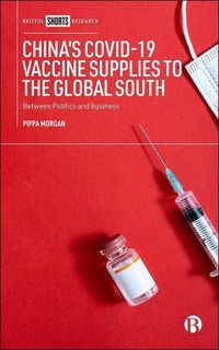 Produktbild: China's Covid-19 Vaccine Supplies to the Global South