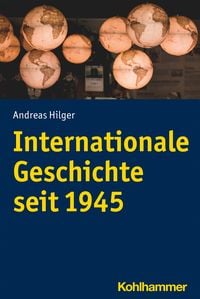 Produktbild: Internationale Geschichte seit 1945