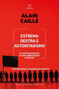 Produktbild: Estrema destra e autoritarismo. Le contraddizioni di una democrazia a rischio