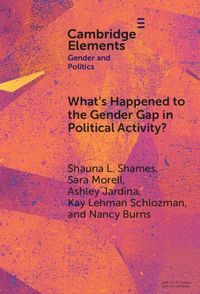 Produktbild: What's Happened to the Gender Gap in Political Activity?