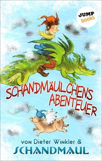 Produktbild: Schandm&auml;ulchens Abenteuer
