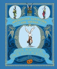 Produktbild: Die k&ouml;niglichen Kaninchen von London (Bd. 1)
