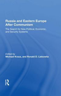 Produktbild: Kraus, M: Russia And Eastern Europe After Communism