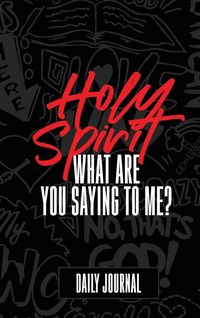 Produktbild: Holy Spirit, What Are You Saying to Me? Journal