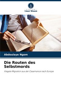 Produktbild: Die Routen des Selbstmords