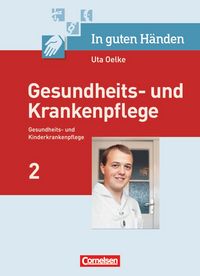 Produktbild: In guten H&auml;nden - Gesundheits- und Krankenpflege/Gesundheits- und Kinderkrankenpflege