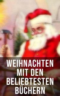 Produktbild: Weihnachten mit den beliebtesten B&uuml;chern