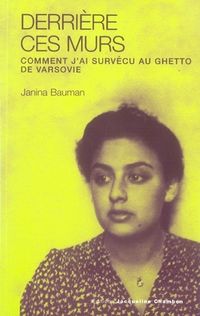 Produktbild: Derri&egrave;re ces murs : comment j'ai surv&eacute;cu au ghetto de Varsovie