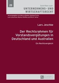 Produktbild: Der Rechtsrahmen f&uuml;r Vorstandsverg&uuml;tungen in Deutschland und Australien