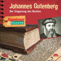 Bild vom Artikel Abenteuer & Wissen: Johannes Gutenberg vom Autor Ulrike Beck