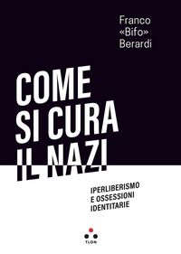 Produktbild: Come si cura il nazi