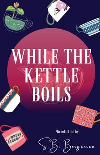 Produktbild: While the Kettle Boils