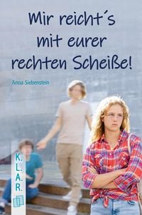 Produktbild: Mir reicht's mit eurer rechten Schei&szlig;e!