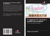 Produktbild: Il rapporto tra servizio e qualit&agrave; del prodotto