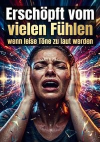Produktbild: Ersch&ouml;pft vom vielen F&uuml;hlen