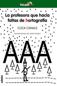 Produktbild: La profesora que hac&iacute;a faltas de hortograf&iacute;a