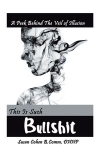 Produktbild: This Is Such Bullshit