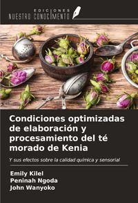 Produktbild: Condiciones optimizadas de elaboraci&oacute;n y procesamiento del t&eacute; morado de Kenia